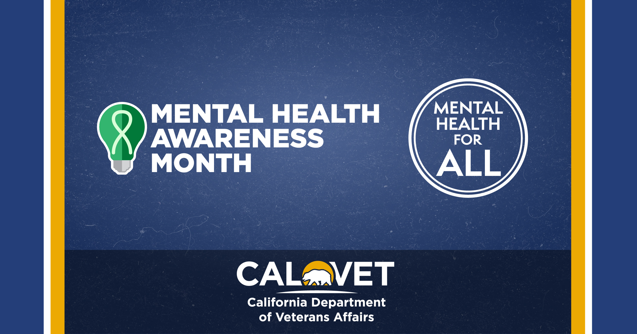 Graphic with CalVet logo, green lightbulb, and text that says "Mental Health Awareness Month. Mental health for all."